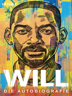 cover image of WILL: Die Autobiografie--Die deutsche Ausgabe des Nr.1-NYT-Bestseller